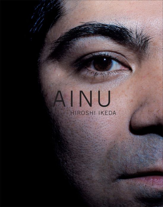 「池田宏が語る、アイヌの血を引く人々への取材を通して気づかされたこと」　～写真集『AINU』（リトルモア）刊行記念～